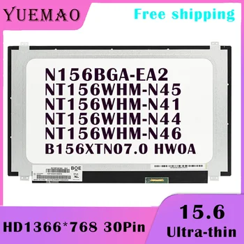 15,6 Тънък HD LCD екран за лаптоп B156XTN07.0 N156BGA-EA2 NT156WHM-N41 NT156WHM-N44 NT156WHM-N45 NT156WNM-N46 Матрицата на дисплея 30 контакти