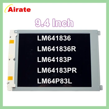 9,4-Инчов Оригинален LM64P83L LM64183P LM641836R LM641836 LM64183PR LM64P839 за LCD дисплей на Sharp 640 ×480
