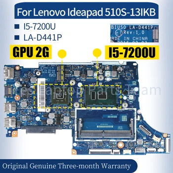 LA-D441P За Lenovo Ideapad 510S-13IKB дънна Платка на лаптоп 5B20M360025B20M3600611 5B20M3601111 I5-7200U GPU 2G дънна Платка на Лаптоп