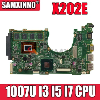 X202E дънна Платка на лаптоп 1007U I3 I5 I7 Процесор, 2 GB, 4 GB и оперативна памет за ASUS S200E X202EP X202EV X202E дънна Платка на лаптоп