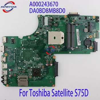 За дънната платка Toshiba Satellite серията S75D AMD A000243670 DA0BD8MB8D0