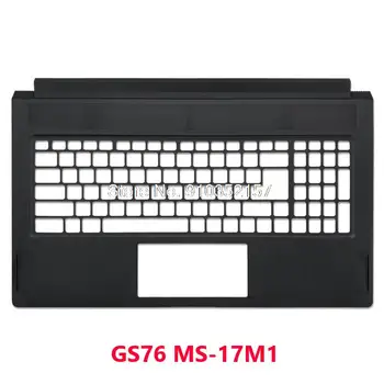 Лаптоп MS17M1 LCD дисплей на Горния Капак, За MSI GS76 Stealth 11UE 11UG 11UH MS-17M1 E2P-7M11111-TA2 главни Букви 