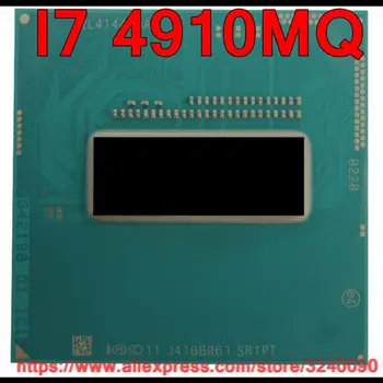 Оригиналния cpu lntel Core I7 4910mq официалната версия SR1PT CPU (8M Cache /2,9 Ghz-3,9 Ghz/quad-core) за лаптоп I7-4910mq
