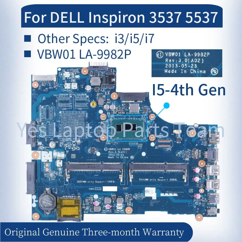 VBW01 LA-9982P За DELL Inspiron 3537 5537 дънна Платка на лаптоп i3 i5 i7 0CX6H1 0D28MX 0CD6V3 000GCY 0PJNNJ дънна Платка на Лаптоп . ' - ' . 1