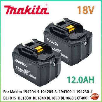 Makita Замяна Батерия 18V 12.0 Ah За BL1830 BL1830B BL1840 BL1840B BL1850 BL1850B акумулаторна батерия с led индикатор